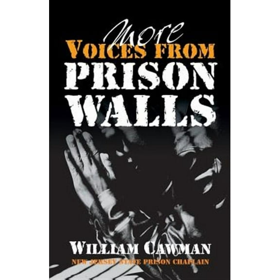 More Voices from Prison Walls (Paperback)
