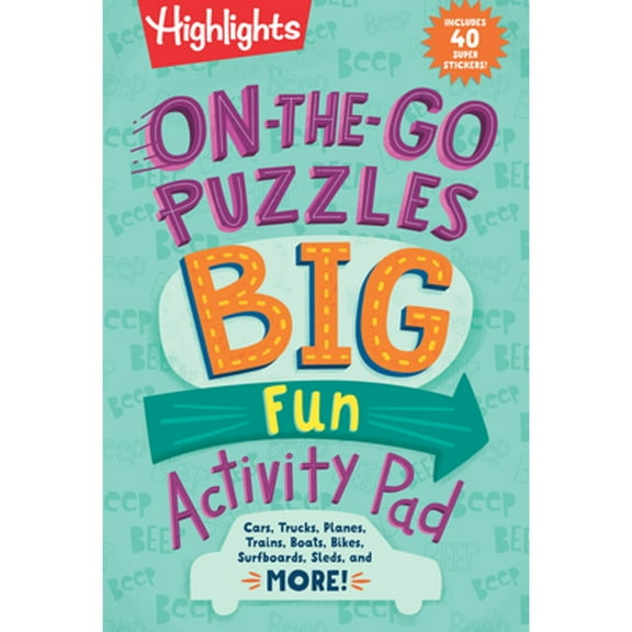 Pre-Owned On-The-Go Puzzles Big Fun Activity Pad (Highlights Big Fun Activity Pads): Cars, Trucks, Planes, Trains, Boats, Bikes, Surfboards, Sleds, and More! Paperback