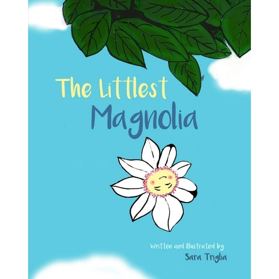 The Littlest Magnolia: A Mindfulness Book for Kids - Learn to Let Go, (Paperback)