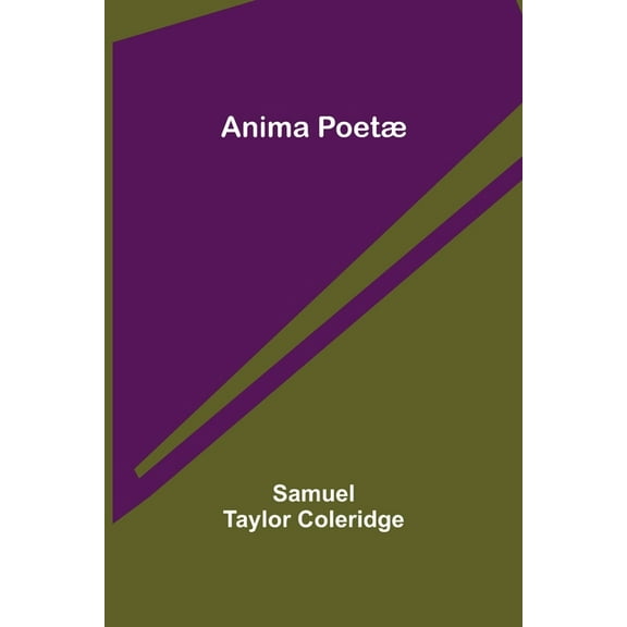 Anima Poetæ, (Paperback)