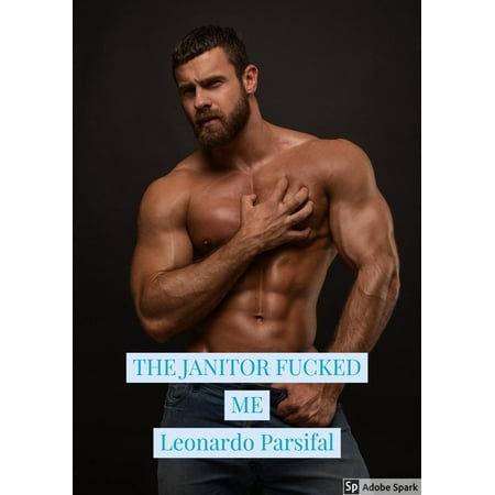 The Janitor Fucked Me - eBook