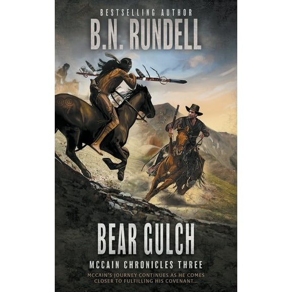 McCain Chronicles Bear Gulch: A Classic Western Series, Book 3, (Paperback)