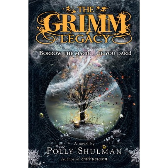 Pre-Owned The Grimm Legacy (Hardcover) by Polly Shulman
