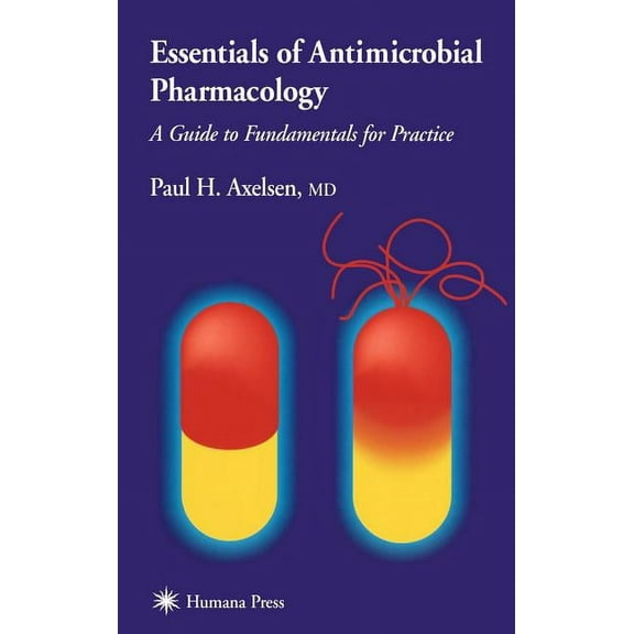 Essentials of Antimicrobial Pharmacology, (Hardcover)