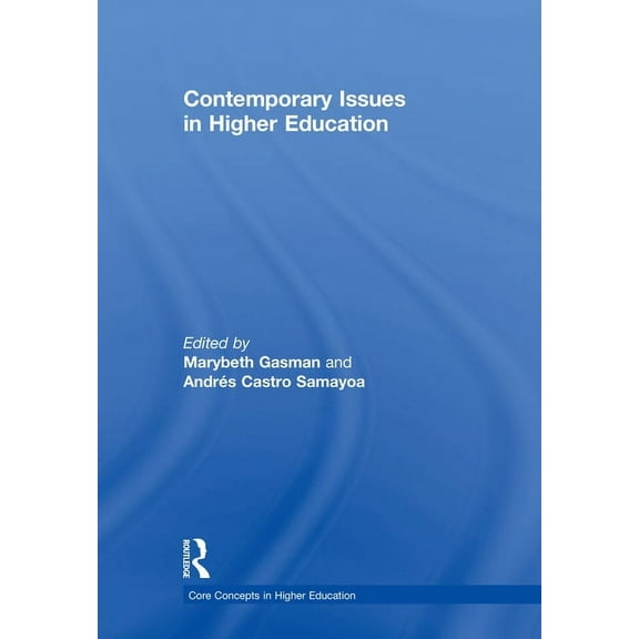 Core Concepts in Higher Education Contemporary Issues in Higher Education, (Hardcover)