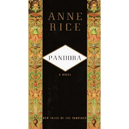 Pandora by Anne Rice (Anne Rice Best Sellers)