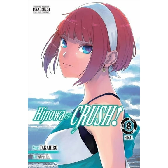 Hinowa Ga Crush! Hinowa Ga Crush!, Vol. 8, Book 8, (Paperback)