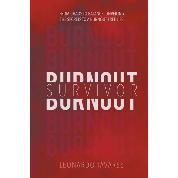 Burnout Survivor, (Paperback)