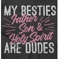 thumbnail image 2 of Besties Father Son Holy Spirit Womens Slim Fit Graphic Tee Brisco Brands S, 2 of 4
