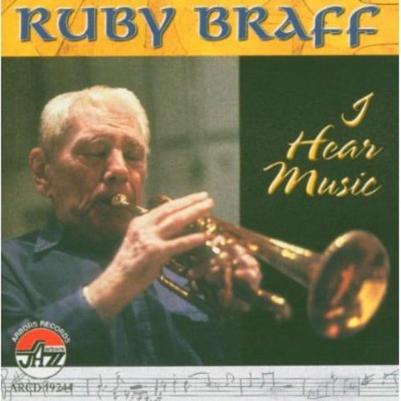 Ruby Braff - I Hear Music - Jazz - CD