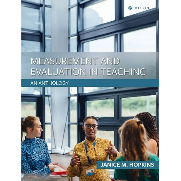 Measurement and Evaluation in Teaching: An Anthology, (Hardcover)