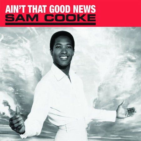 Sam Cooke - Ain t That Good News - Music & Performance - Vinyl