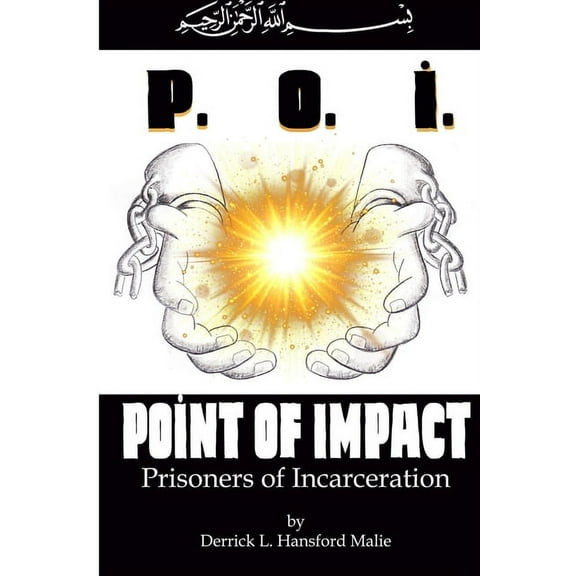Point of Impact: Prisoners of Incarceration (Paperback)