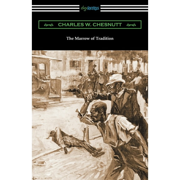 The Marrow of Tradition (Paperback)