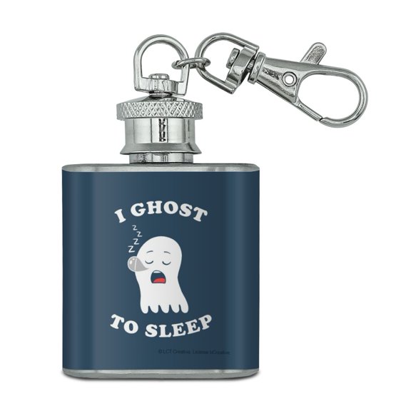 I Ghost to Sleep Goes Funny Humor Stainless Steel 1oz Mini Flask Key Chain