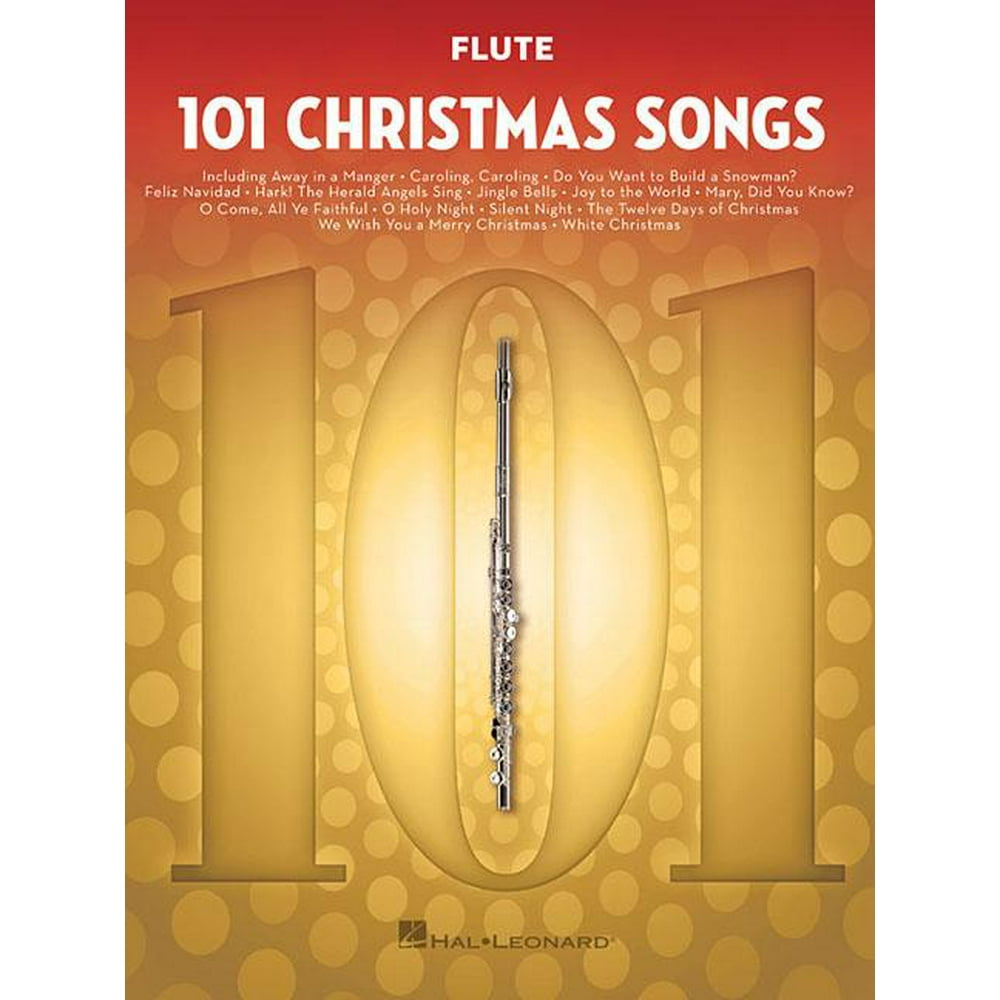 101 Christmas Songs For Flute (Paperback)