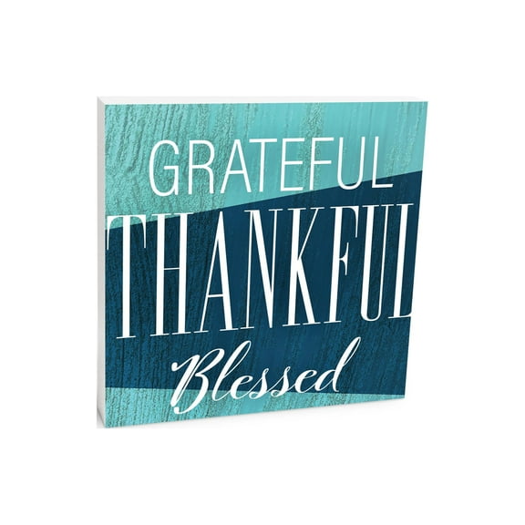 Grateful Thankful Blessed Blue Woodgrain 10 x 10 Wood Tabletop Sign Plaque