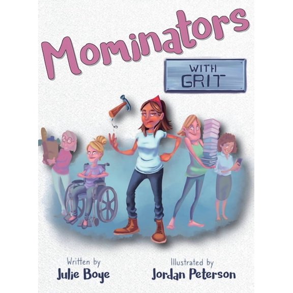 Mominators with GRIT, (Hardcover)