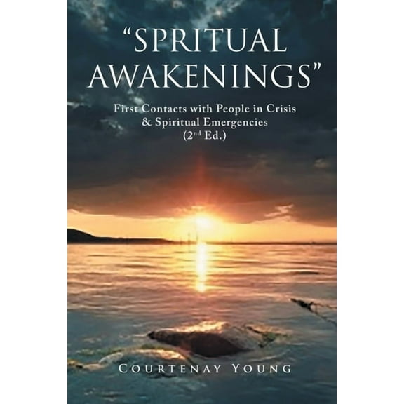 Spritual Awakenings: 2nd Edition, (Paperback)