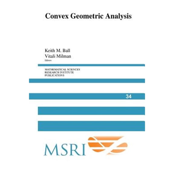 Pre-Owned Mathematical Sciences Research Institute Convex Geometric Analysis, Book 34, (Paperback)