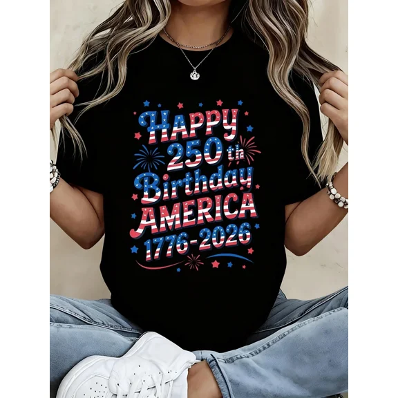 Happy 250th Birthday America 1776-2026 Patriotic T-Shirt - USA Semiquincentennial Stars and Stripes Graphic Tee - Red White and Blue Independence Day Celebration Apparel for Men and Women