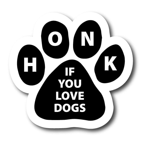 Magnet Me Up Honk if You Love Dogs Pawprint Magnet Decal, 5 Inch, Vinyl Automotive Magnet