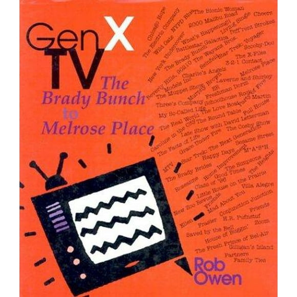 Gen X TV: le Groupe Brady à la Place Melrose (Télévision et Culture Populaire)