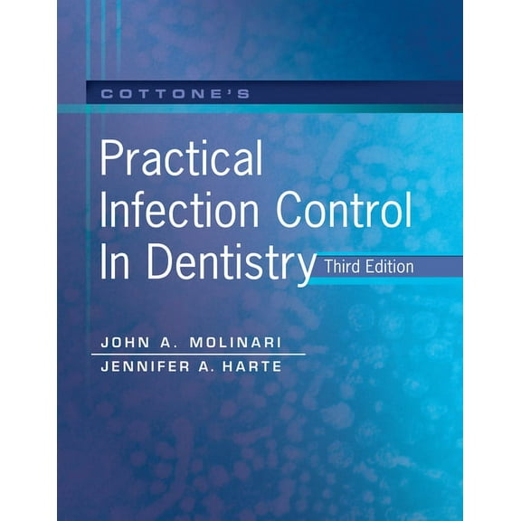Cottone's Practical Infection Control in Dentistry, (Paperback)