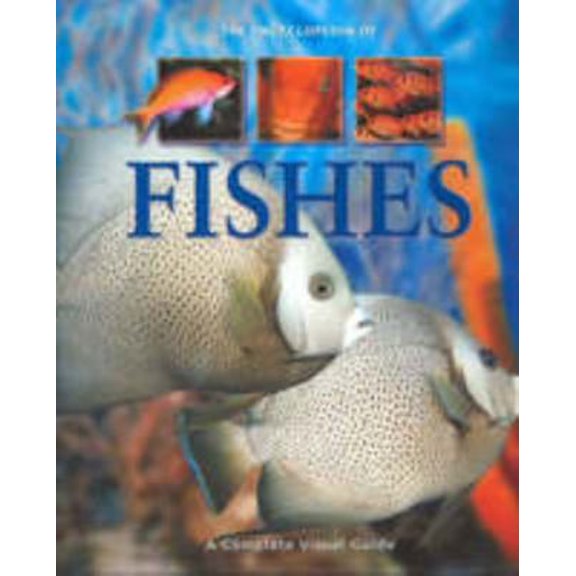 Pre-Owned The Encyclopedia of Fishes, A Complete Visual Guide (Hardcover) 1740893549 9781740893541