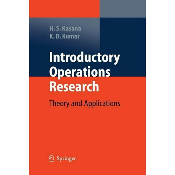 Introductory Operations Research: Theory and Applications, (Paperback)