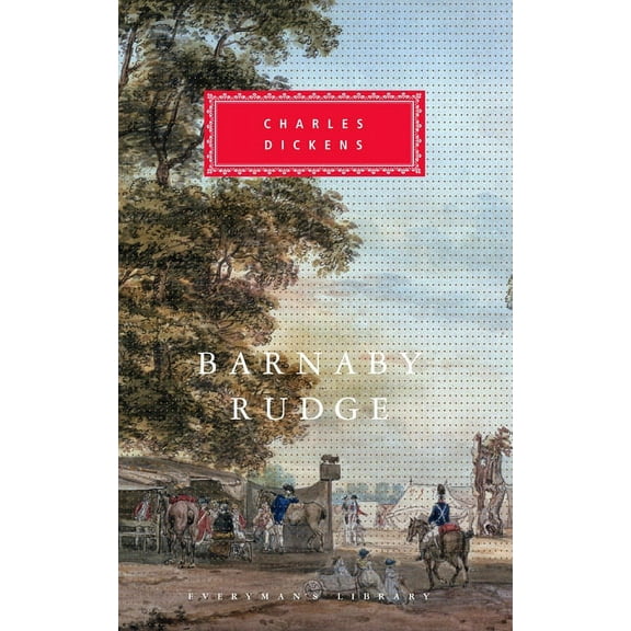 Everyman's Library Classics Barnaby Rudge: Introduction by Peter Ackroyd, (Hardcover)