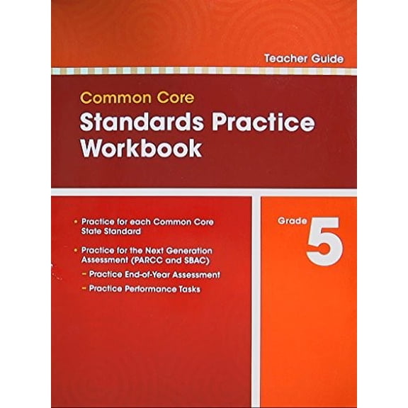 Pre-Owned Common Core, Standards Practice Workbook. Teacher Guide. Grade 5. 9780328756957, 0328756954. Paperback