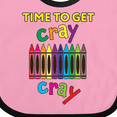 thumbnail image 4 of Inktastic Time to Get Cray Cray Crayons Humor Boys or Girls Baby Bib, 4 of 4