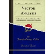 Vector Analysis (Classic Reprint)
