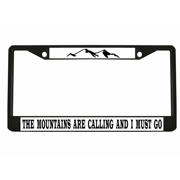 The Mountains are Calling and I Must go Funny Heavy Duty Metal License Plate Frame Personalise/Car Accessories Car Tag Holder Cover (blk/White/blk)