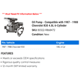 thumbnail image 2 of Pump - Compatible with 1987 - 1988 Chevy R30 4.8L 6-Cylinder, 2 of 2