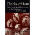 thumbnail image 1 of Pre-Owned The Healer's Bent: Solitude and Dialogue in the Clinical Encounter (Hardcover) 0881634360 9780881634365, 1 of 1