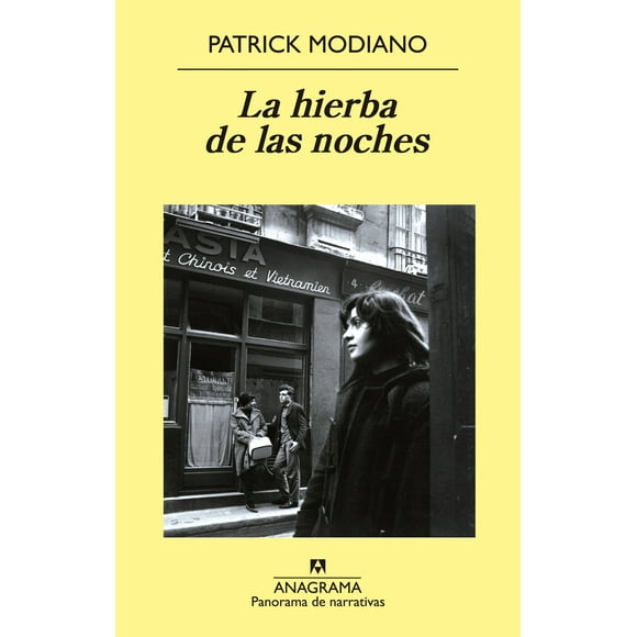 LA HIERBA DE LAS NOCHES ANAGRAMA PATRICK MODIANO