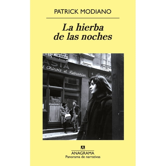 LA HIERBA DE LAS NOCHES ANAGRAMA PATRICK MODIANO