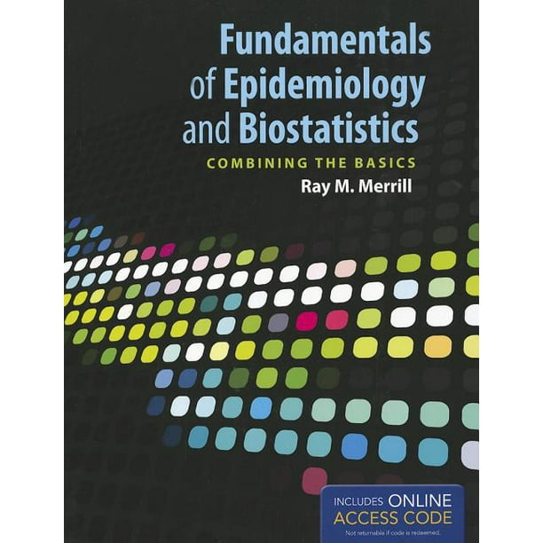 Fundamentals of Epidemiology and Biostatistics