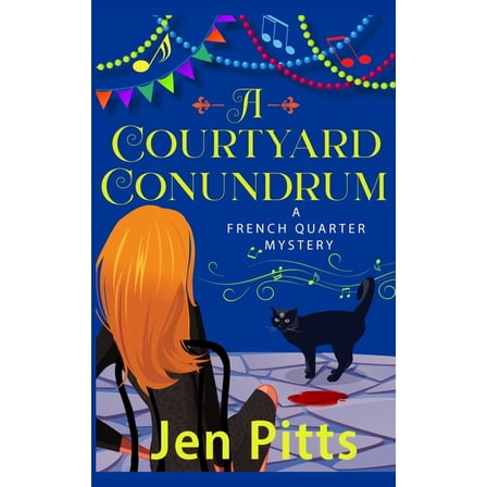 A Courtyard Conundrum: A French Quarter Mystery, (Paperback)