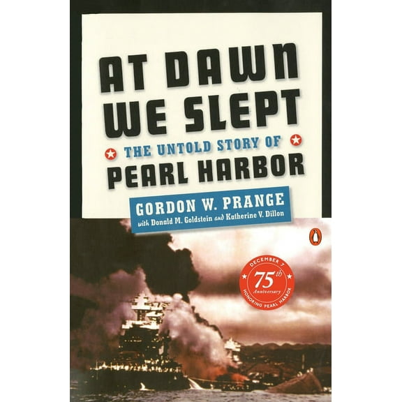 At Dawn We Slept: The Untold Story of Pearl Harbor, (Paperback)