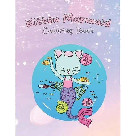 Kitten Mermaid: Coloring Book for Kids, (Paperback)