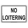 thumbnail image 1 of No Loitering White Background Business Store Warning Notice Plate Aluminium 18"x24" Metal Sign, 1 of 1