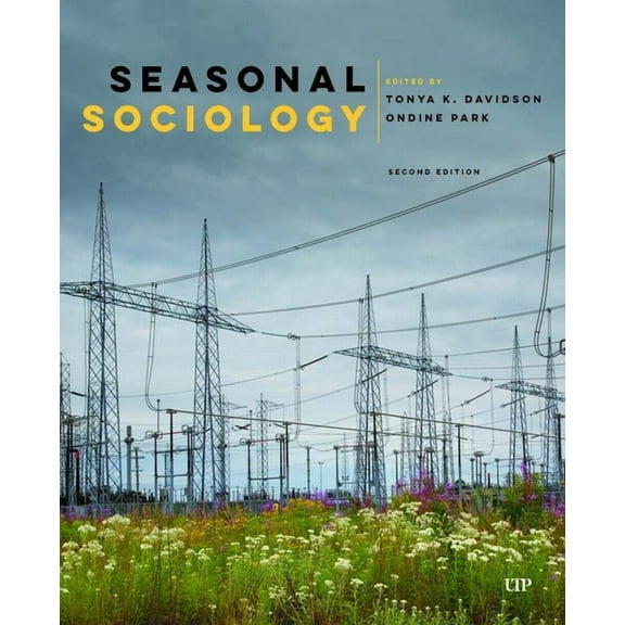 Seasonal Sociology, Second Edition, (Paperback)