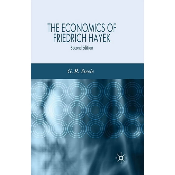 The Economics of Friedrich Hayek, (Paperback)