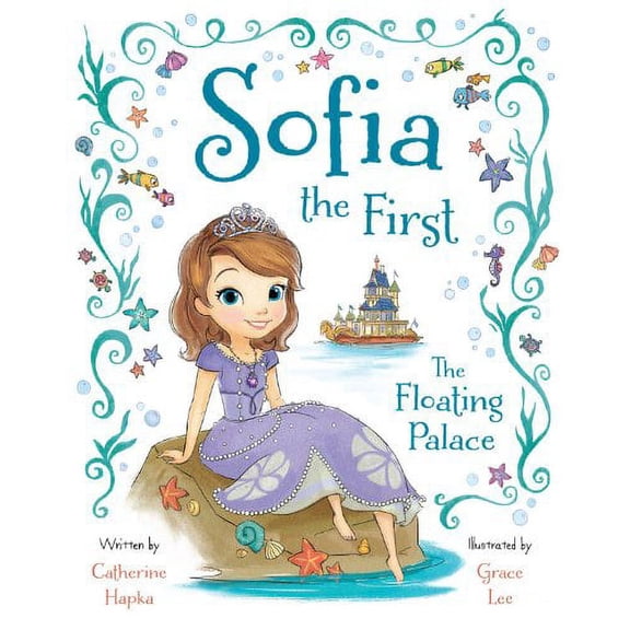 Sofia the First the Floating Palace (Hardcover) by Disney Books, Catherine Hapka