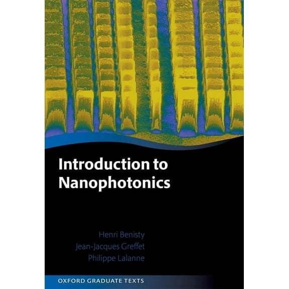 Oxford Graduate Texts Introduction to Nanophotonics, (Hardcover)