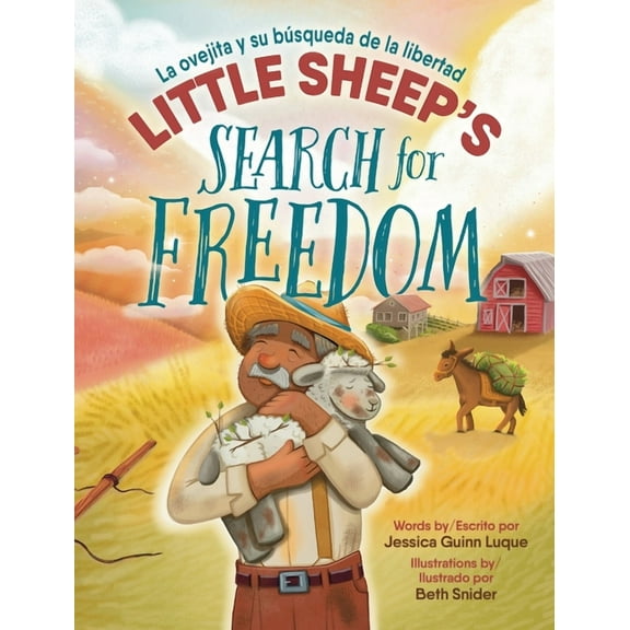 Little Sheep's Search for Freedom: La ovejita y su búsqueda de la libertad, (Hardcover)