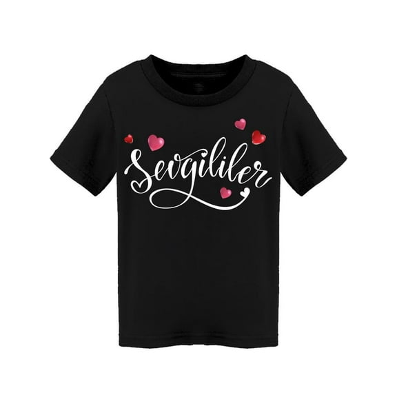 Translation: Happy Valentine's T-Shirt Toddler -Image by Shutterstock Toddler T-Shirt, 2 Toddler